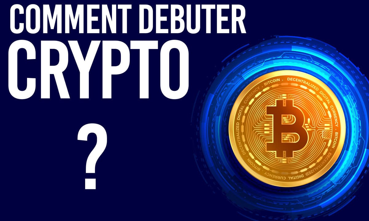 comment debuter crypto